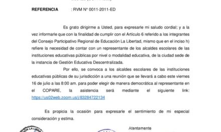 Convocatoria a alcaldes escolares para elección de  representante del Consejo Participativo Regional de Educación La Libertad (COPARELL)